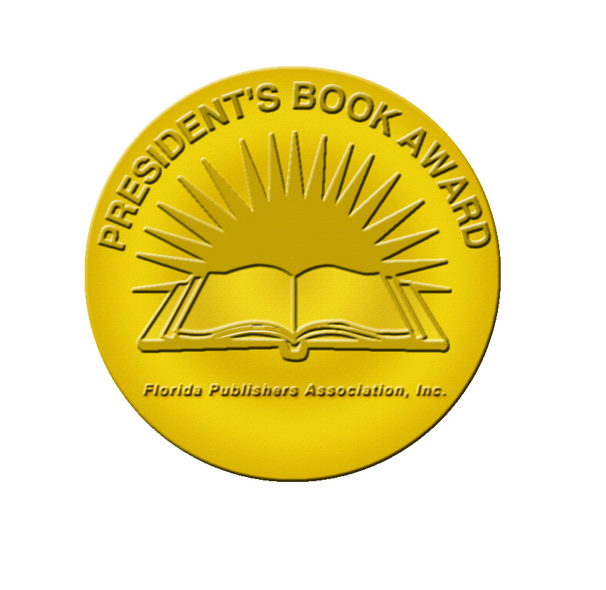 [Florida Publishers Association Inc. Presidents Book Awards 2006] 